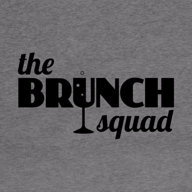 The Brunch Squad (black) by BRAVOMAXXX